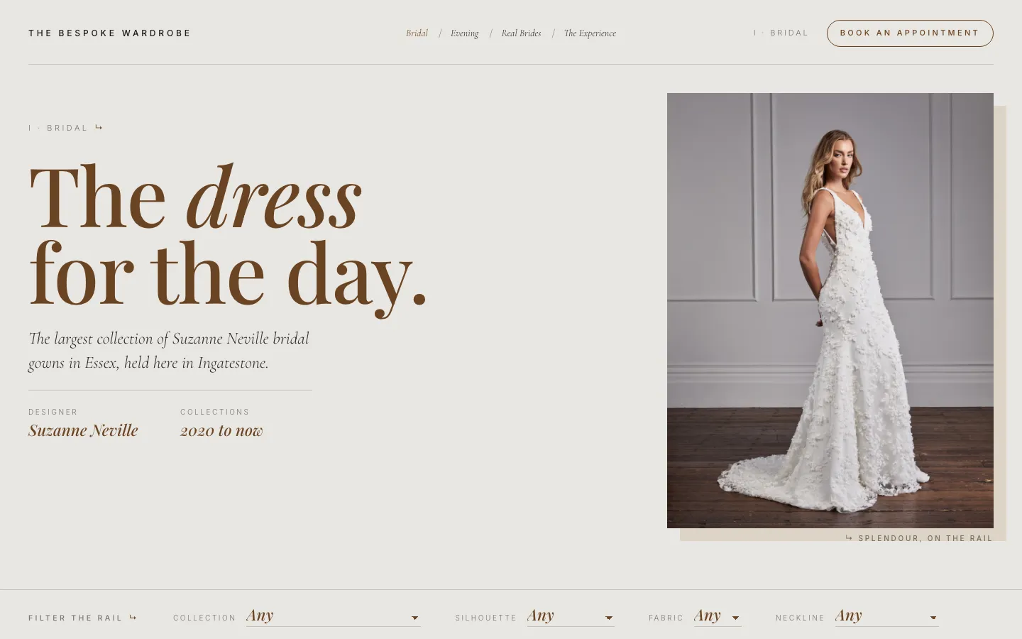 The bridal rail: the Suzanne Neville collection, filterable by collection, silhouette, fabric and neckline